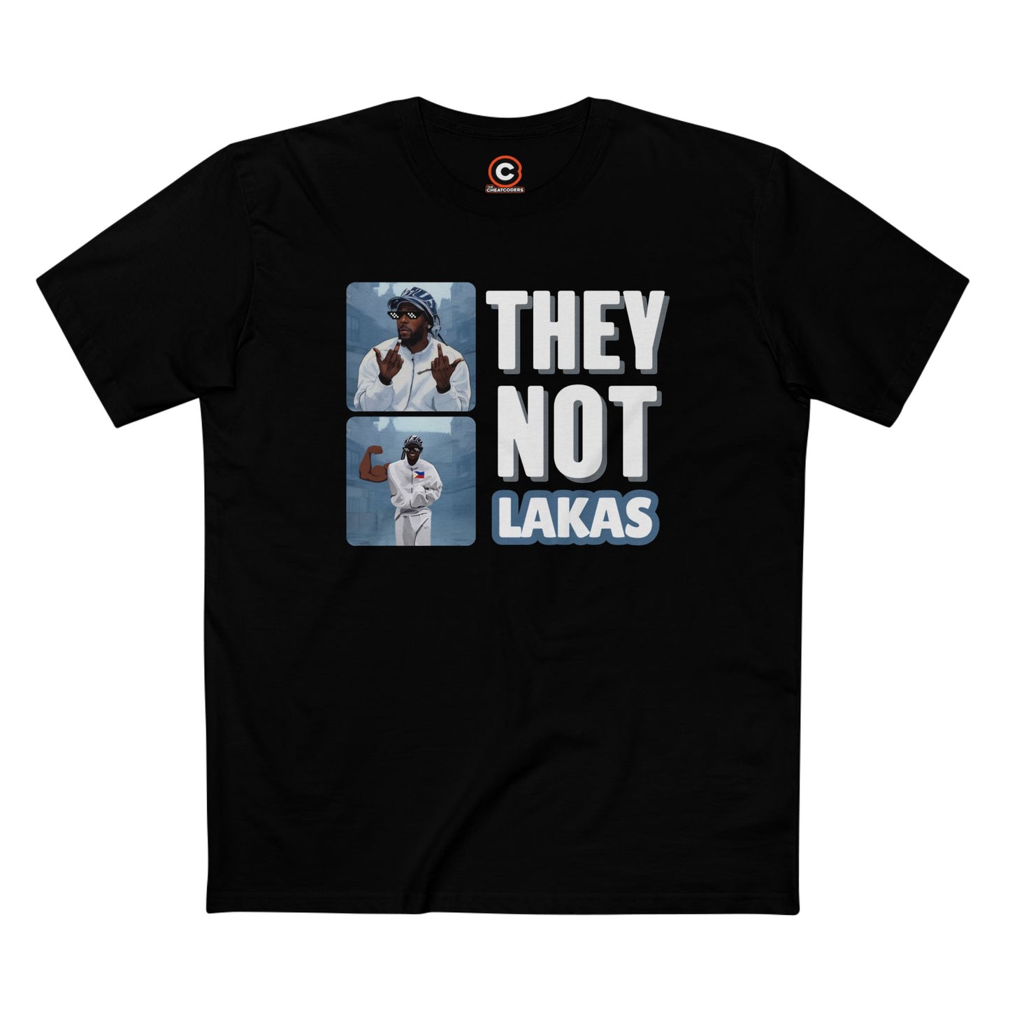 They Not Lakas Tee (Not Like Us Parody Tee)